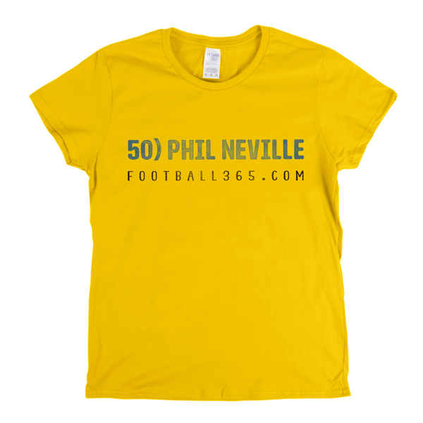 50 Phil Neville F365 Womens T-Shirt
