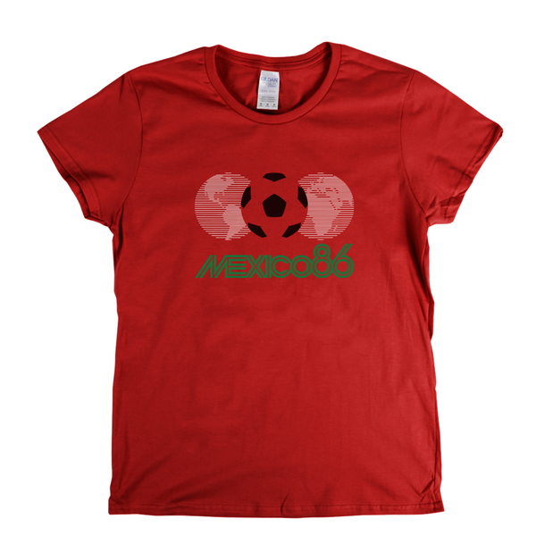 Mexico 86 Womens T-Shirt