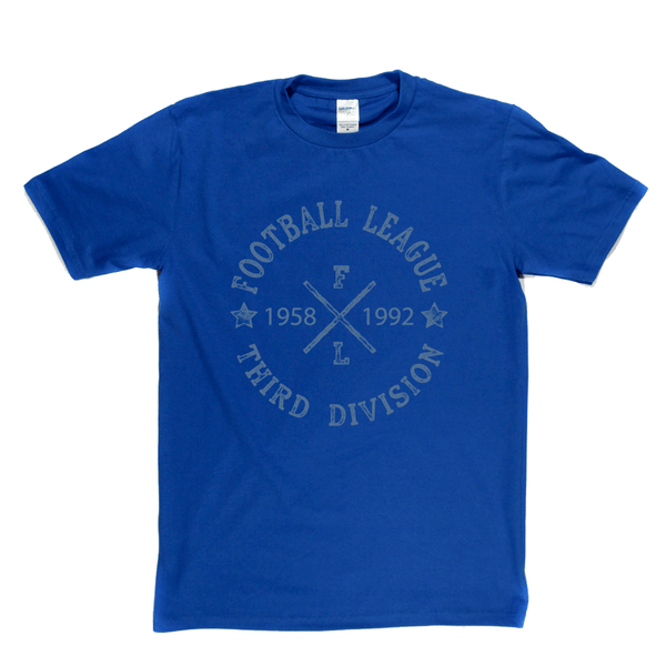 Football League Third Division 1958 1992 Regular T-Shirt