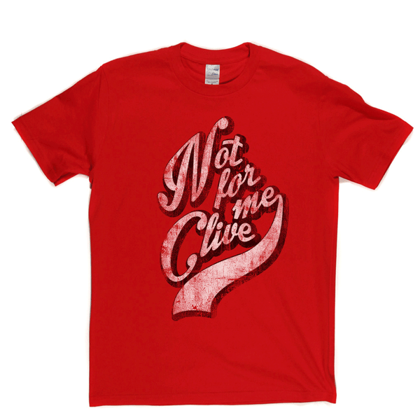 Not For Me Clive Regular T-Shirt