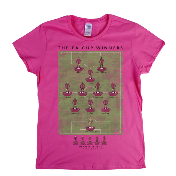 Leicester FA Cup Winners 2021 Womens T-Shirt