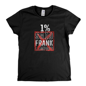 1 Percent Frank Lampard Womens T-Shirt