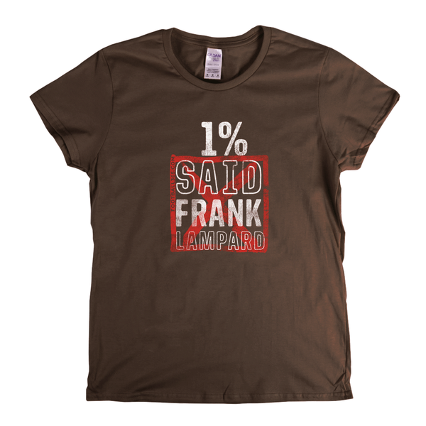 1 Percent Frank Lampard Womens T-Shirt