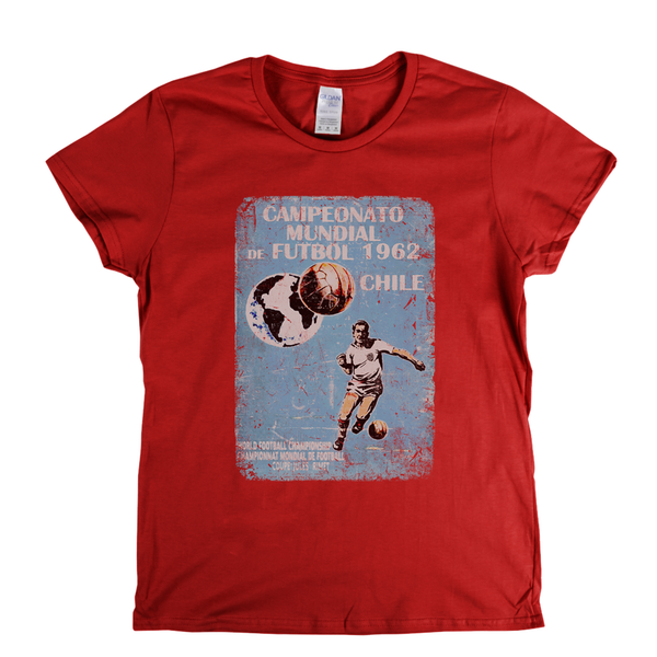 Chile World Cup 1962 Poster Womens T-Shirt