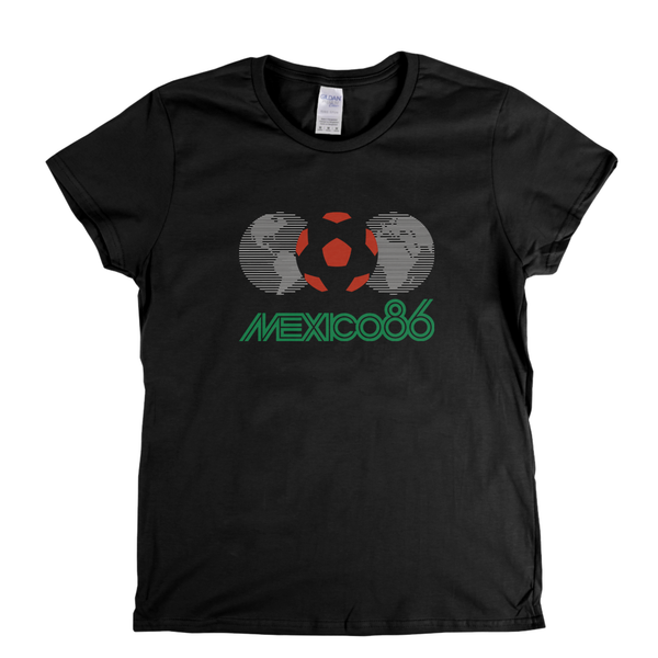 Mexico 86 Womens T-Shirt