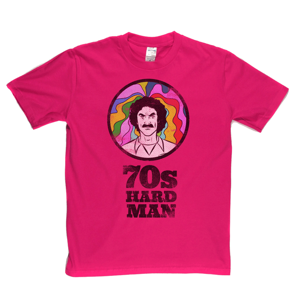 70s Hard Man Regular T-Shirt