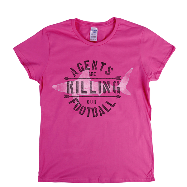 Agents Are Killing Our Football Womens T-Shirt