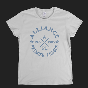 Alliance Premier League 1979 1986 Womens T-Shirt