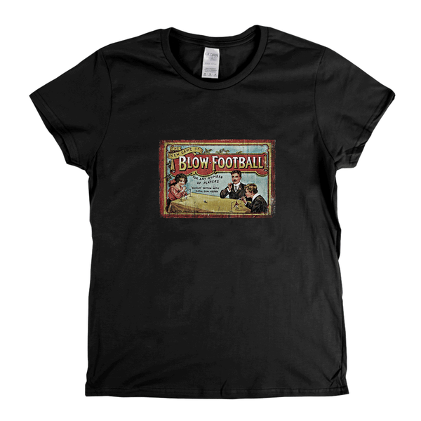 Blow Football Womens T-Shirt