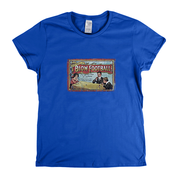 Blow Football Womens T-Shirt