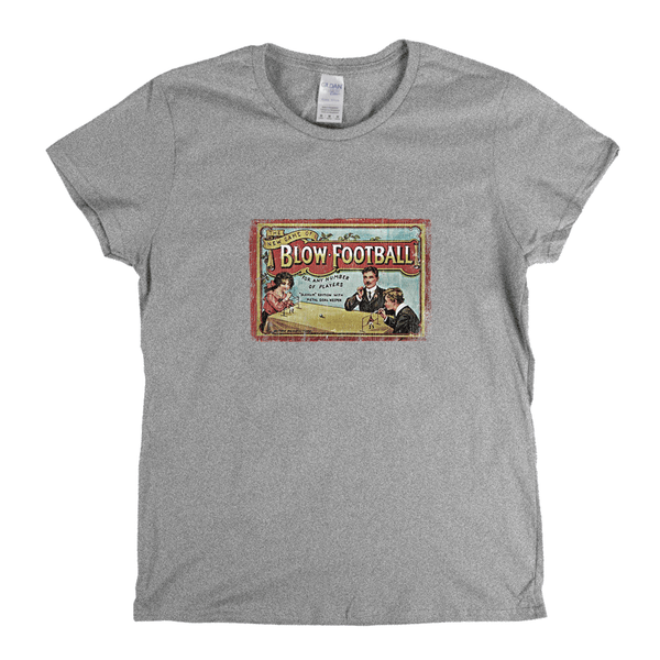 Blow Football Womens T-Shirt