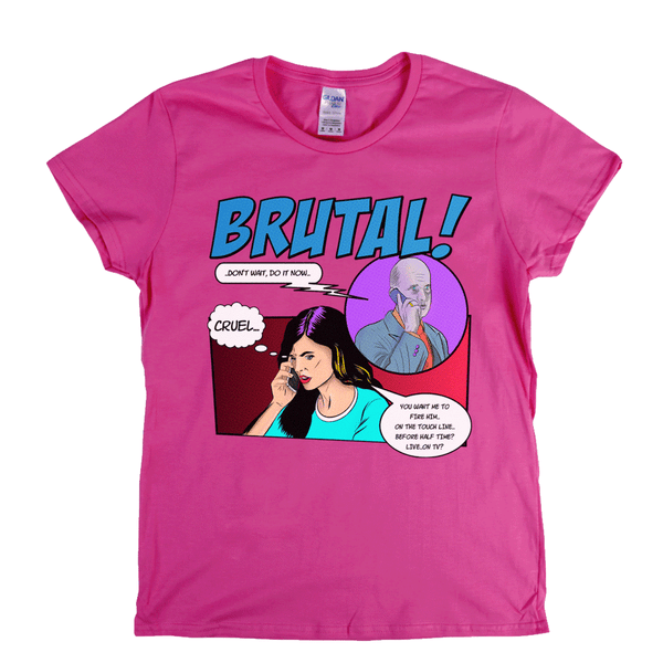 Brutal Womens T-Shirt