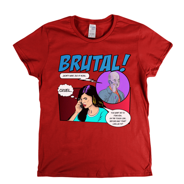 Brutal Womens T-Shirt