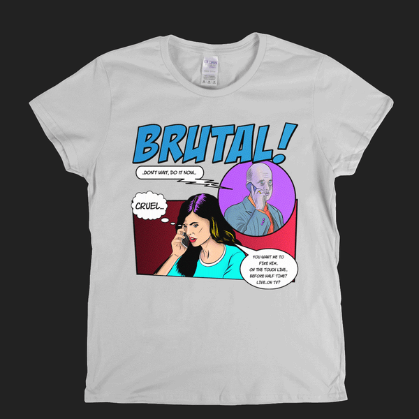 Brutal Womens T-Shirt