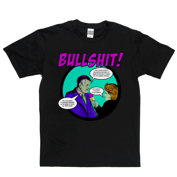 Bullshit Regular T-Shirt