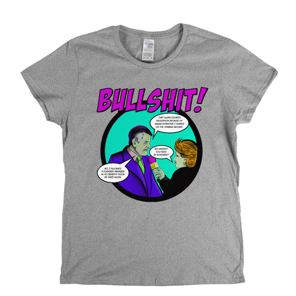 Bullshit Womens T-Shirt
