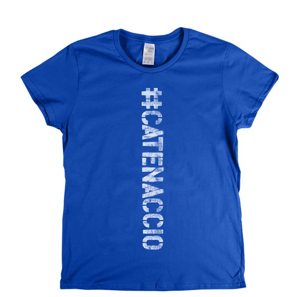 #Catenaccio Spraypaint Womens T-Shirt