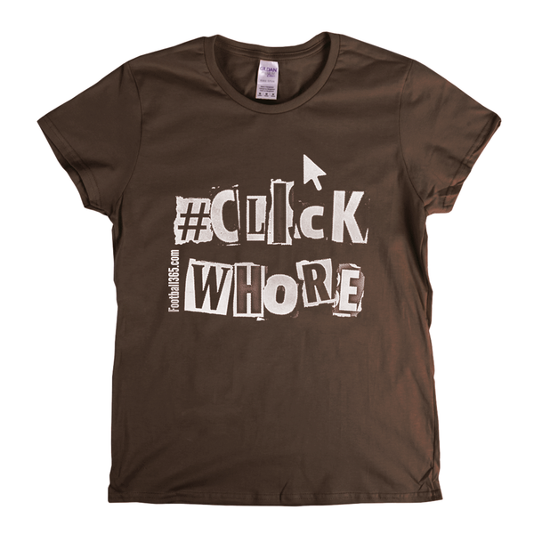 Click Whore Punk Womens T-Shirt