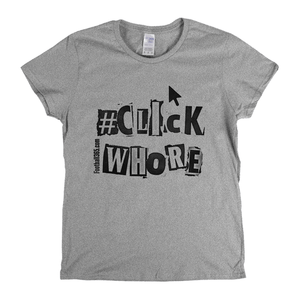 Click Whore Punk Womens T-Shirt