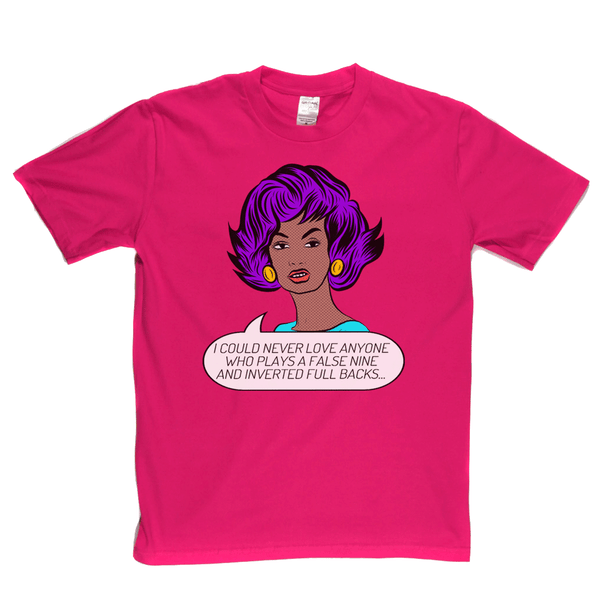 False Nine And Inverted Full Backs Regular T-Shirt