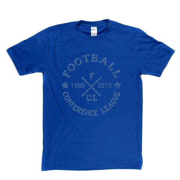 Football Conference League 1986 2015 Regular T-Shirt