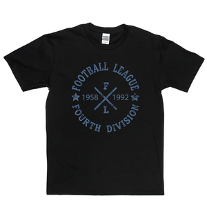 Football League Fourth Division 1958 1992 Regular T-Shirt