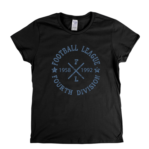 Football League Fourth Division 1958 1992 Womens T-Shirt