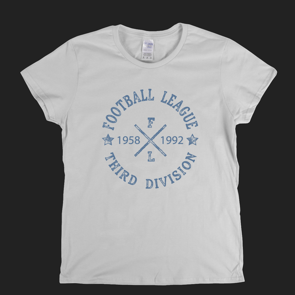 Football League Third Division 1958 1992 Womens T-Shirt