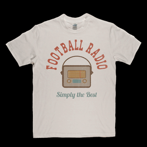 Football Radio Simply The Best Regular T-Shirt