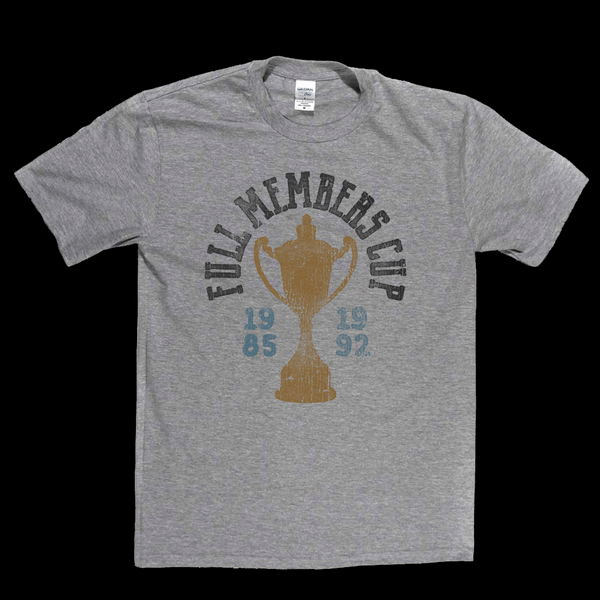Full Members Cup 1985 - 1992 Regular T-Shirt