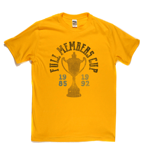 Full Members Cup 1985 - 1992 Regular T-Shirt
