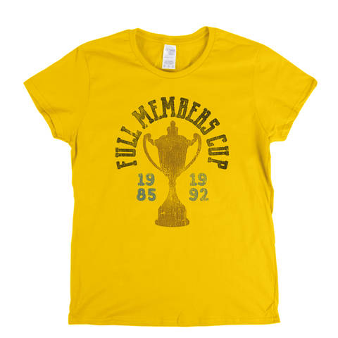 Full Members Cup Womens T-Shirt