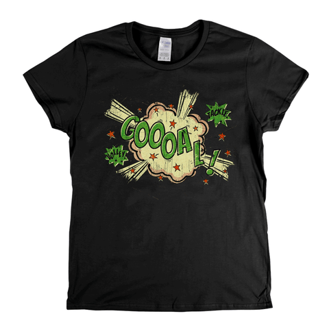 Goal Womens T-Shirt