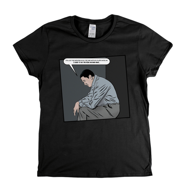 I Used To Be The King Around Here Womens T-Shirt