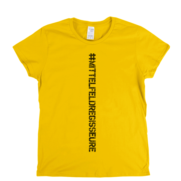 #Mittelfeldregisseure Spraypaint Womens T-Shirt