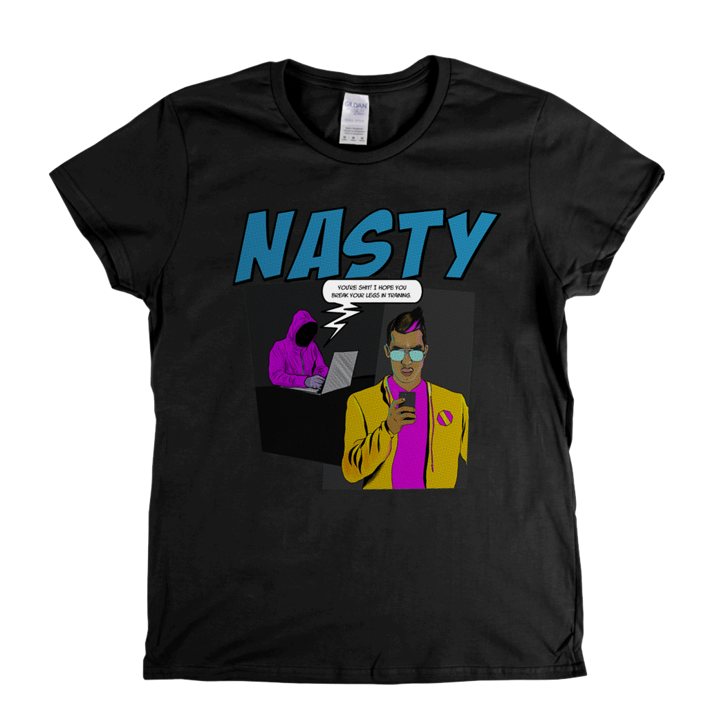 Nasty Womens T-Shirt