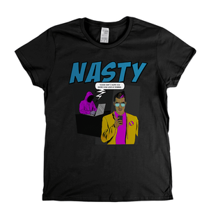 Nasty Womens T-Shirt