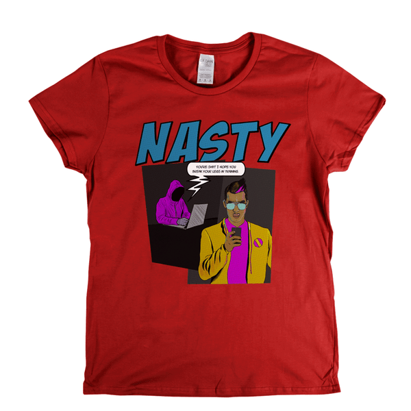 Nasty Womens T-Shirt