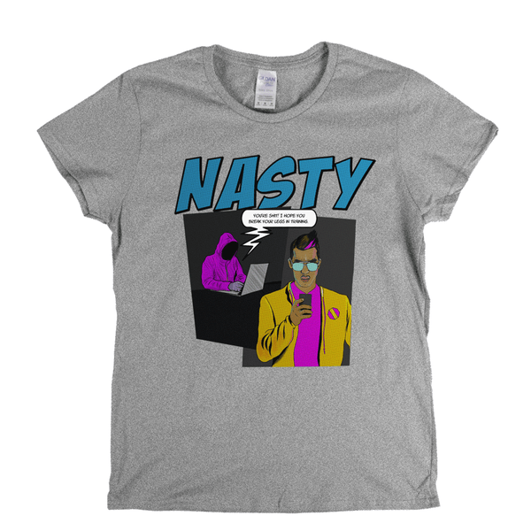 Nasty Womens T-Shirt