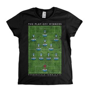 Play Off Winners Huddersfield Womens T-Shirt