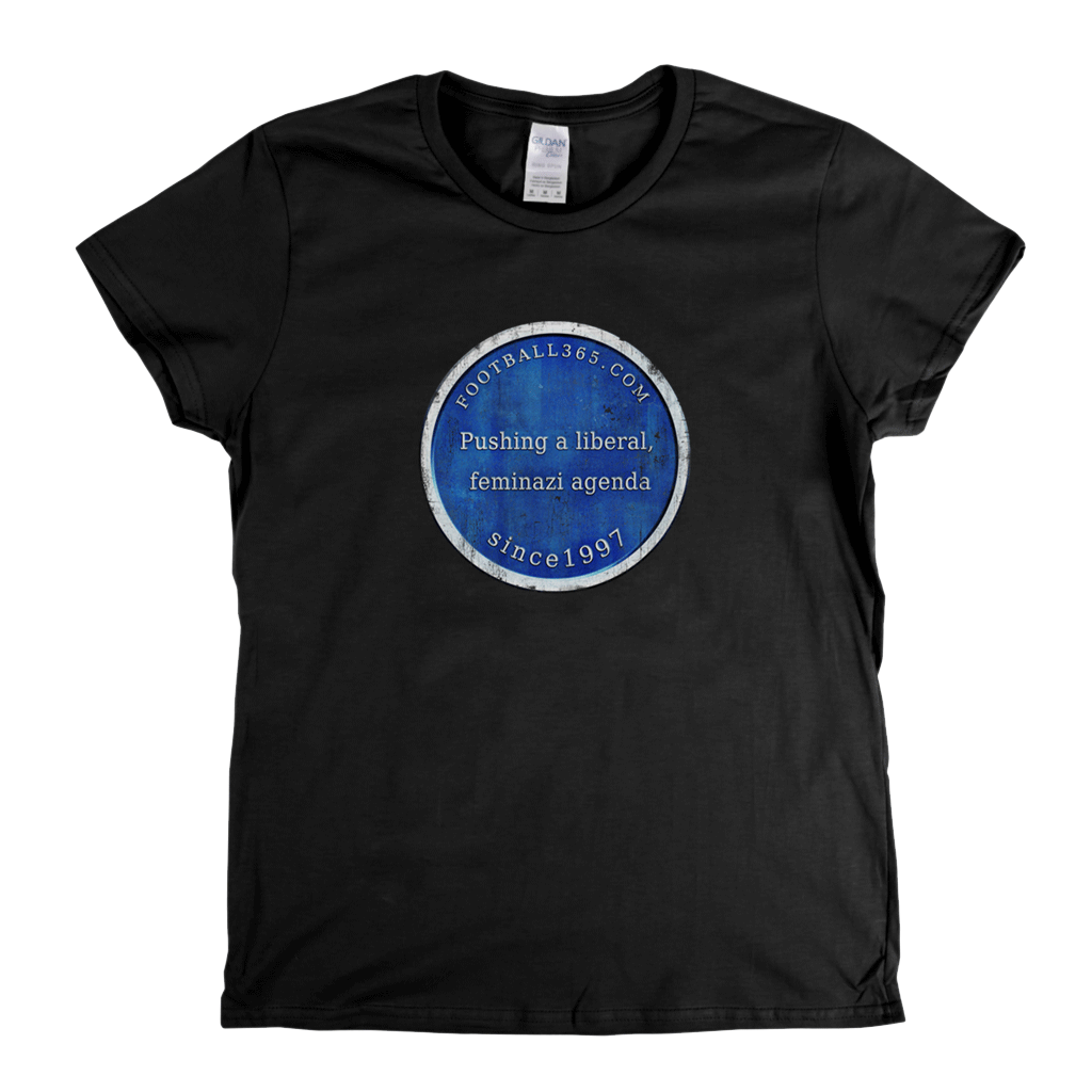 Pushing A Liberal Feminazi Agenda Womens T-Shirt