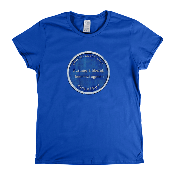 Pushing A Liberal Feminazi Agenda Womens T-Shirt