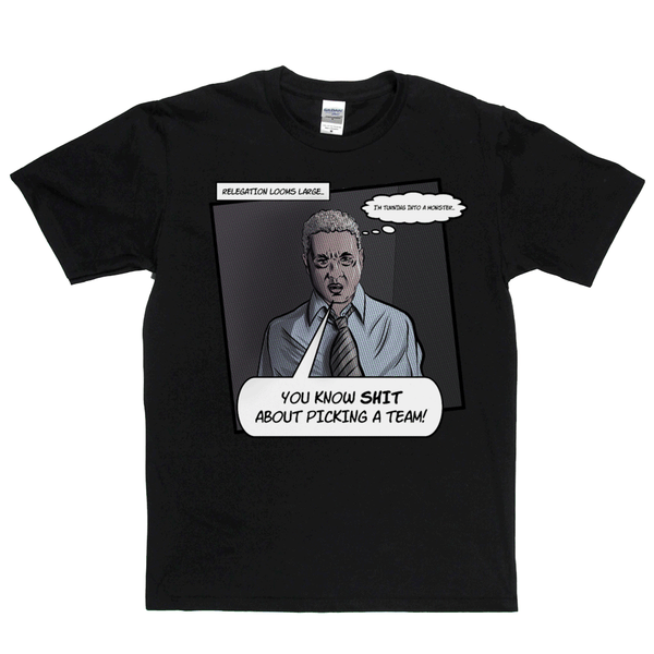 Relegation Looms Large Regular T-Shirt