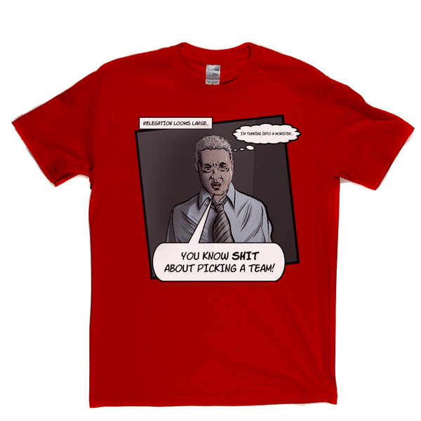 Relegation Looms Large Regular T-Shirt