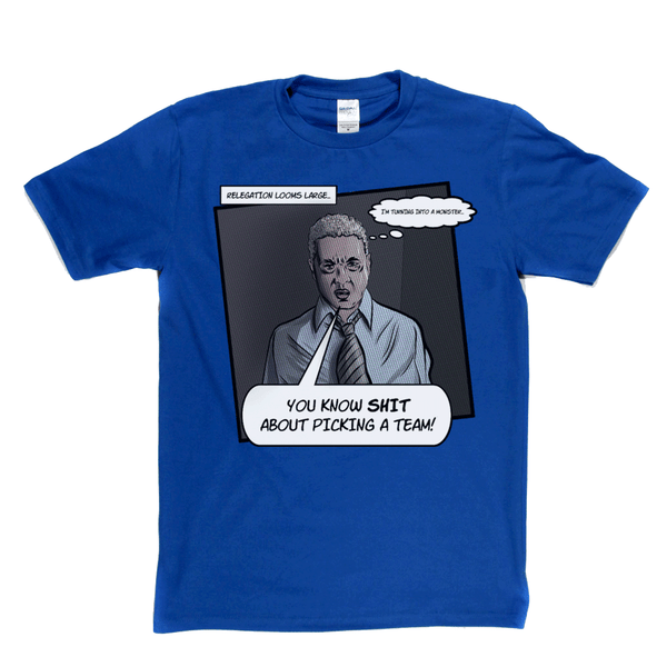 Relegation Looms Large Regular T-Shirt