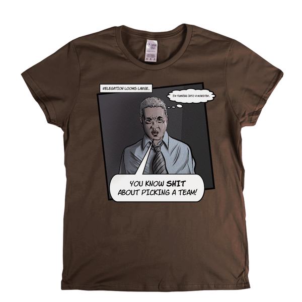 Relegation Looms Large Womens T-Shirt