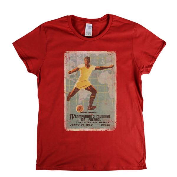 Brasil World Cup 1950 Poster Womens T-Shirt