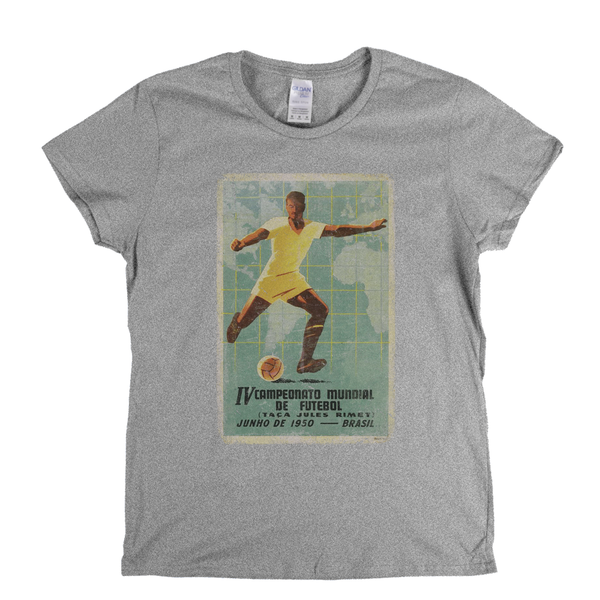 Brasil World Cup 1950 Poster Womens T-Shirt