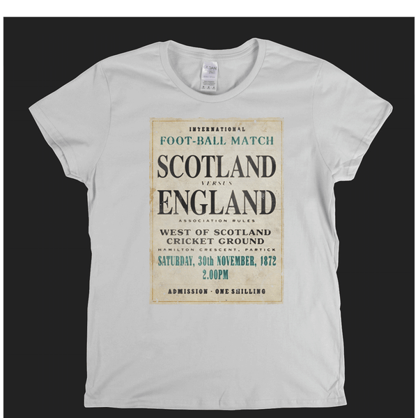 Scotland V England 1872 Womens T-Shirt