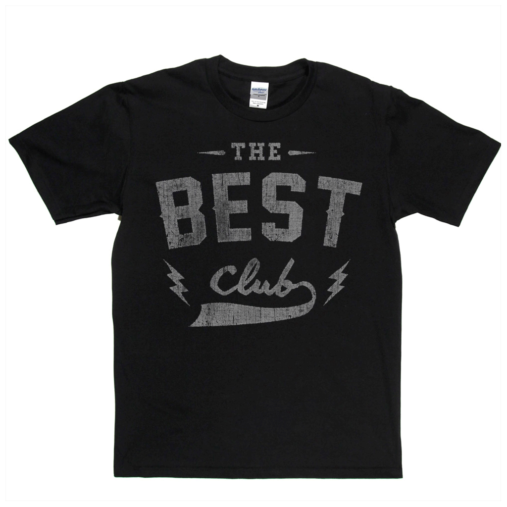 The Best Club Regular T-Shirt